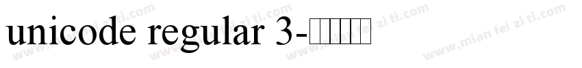unicode regular 3字体转换